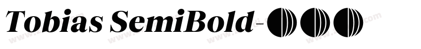 Tobias SemiBold字体转换